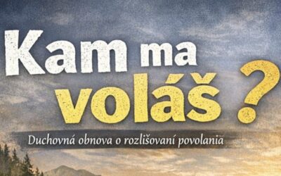 Organizátori obnovy Kam ma voláš? predstavujú tému víkendu